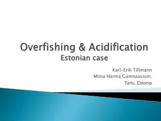 Overfishing &amp; Acidification Estonian case