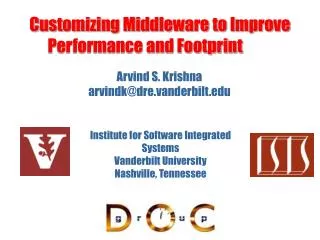 Customizing Middleware to Improve Performance and Footprint