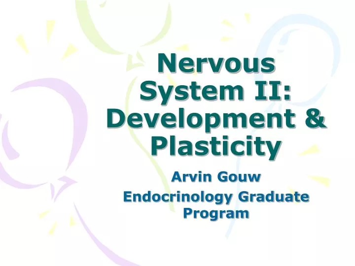 nervous system ii development plasticity
