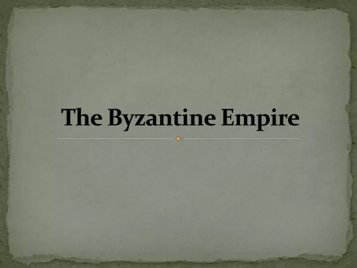 the byzantine empire