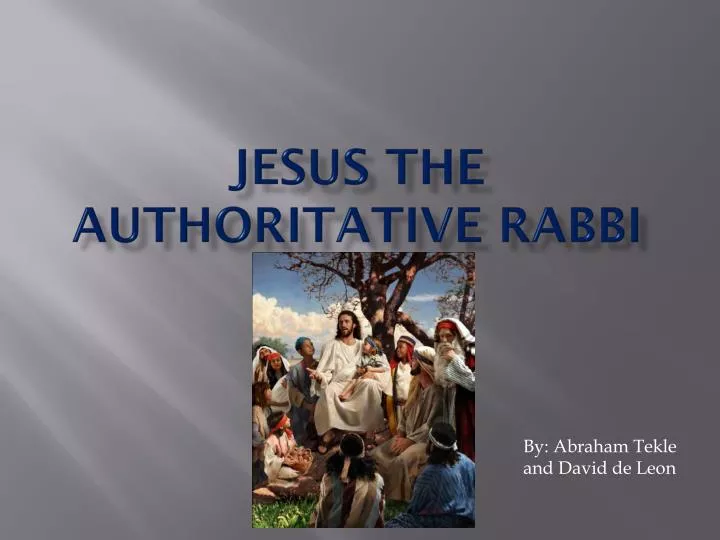 jesus the authoritative rabbi