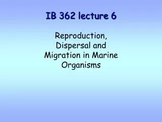 IB 362 lecture 6