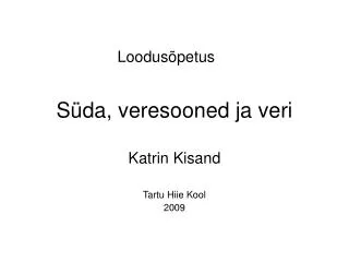 s da veresooned ja veri