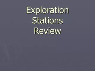 Exploration Stations Review