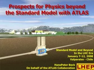 Prospects for Physics beyond the Standard Model with ATLAS