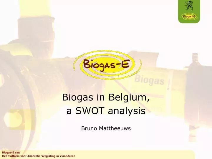 biogas in belgium a swot analysis bruno mattheeuws