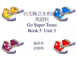 go super teens book 5 unit 3