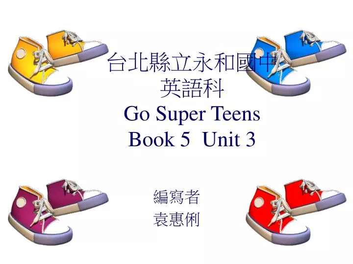 go super teens book 5 unit 3