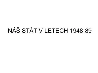 n st t v letech 1948 89