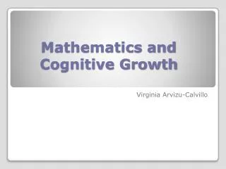 Mathematics and Cognitive Growth