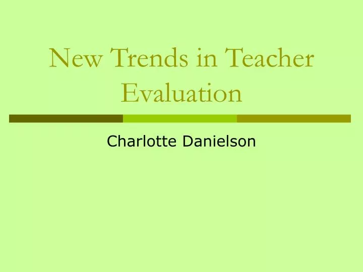 new trends in teacher evaluation