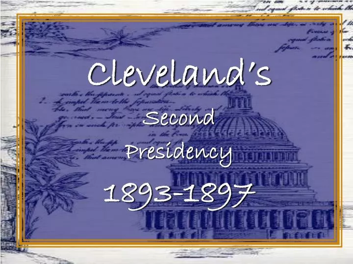 cleveland s second presidency 1893 1897