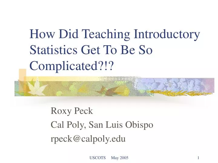 how did teaching introductory statistics get to be so complicated