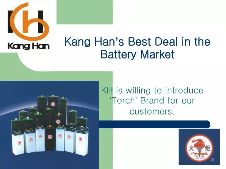 kang han s best deal in the battery market