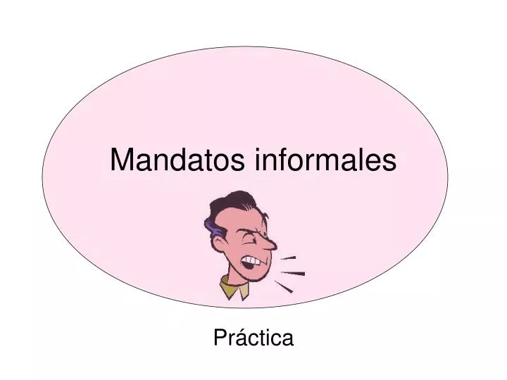 mandatos informales