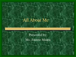 all about me