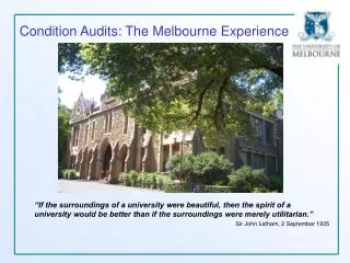 Condition Audits: The Melbourne Experience