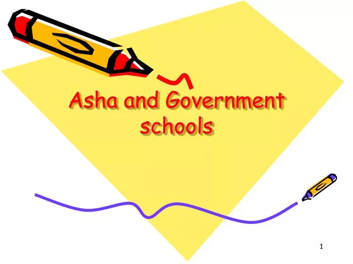 asha and government schools