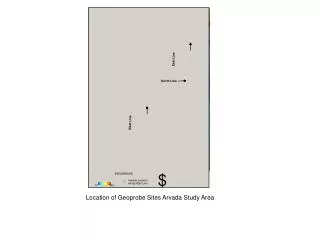 Location of Geoprobe Sites Arvada Study Area