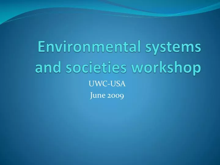 environmental systems and societies workshop