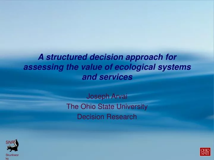 a structured decision approach for assessing the value of ecological systems and services