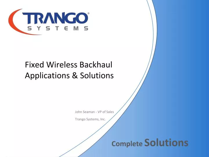 fixed wireless backhaul applications solutions
