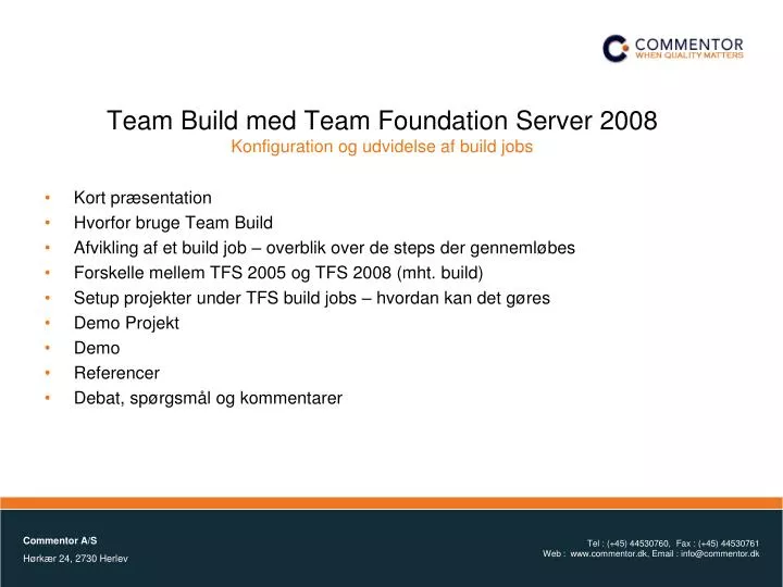 team build med team foundation server 2008 konfiguration og udvidelse af build jobs