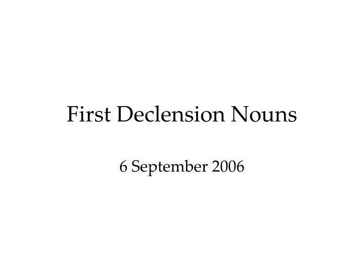first declension nouns