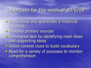 Objectives for the week of 10/6/08