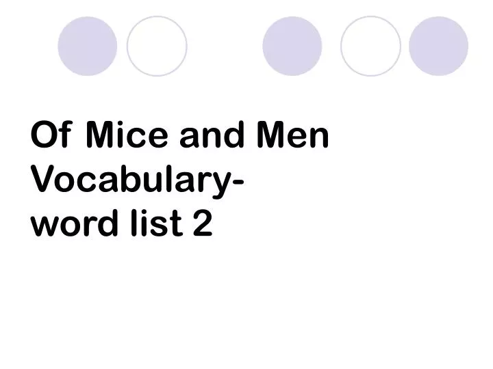 of mice and men vocabulary word list 2