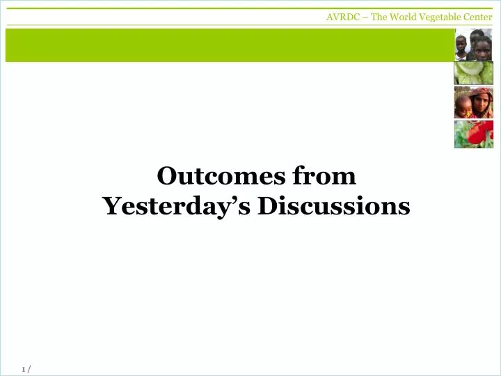 outcomes from yesterday s discussions