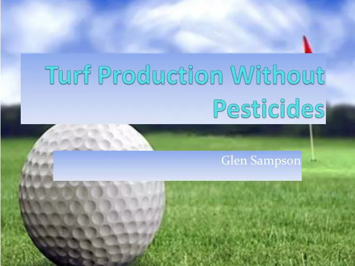 turf production without pesticides