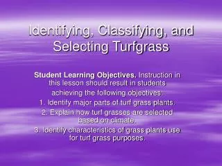 Identifying, Classifying, and Selecting Turfgrass