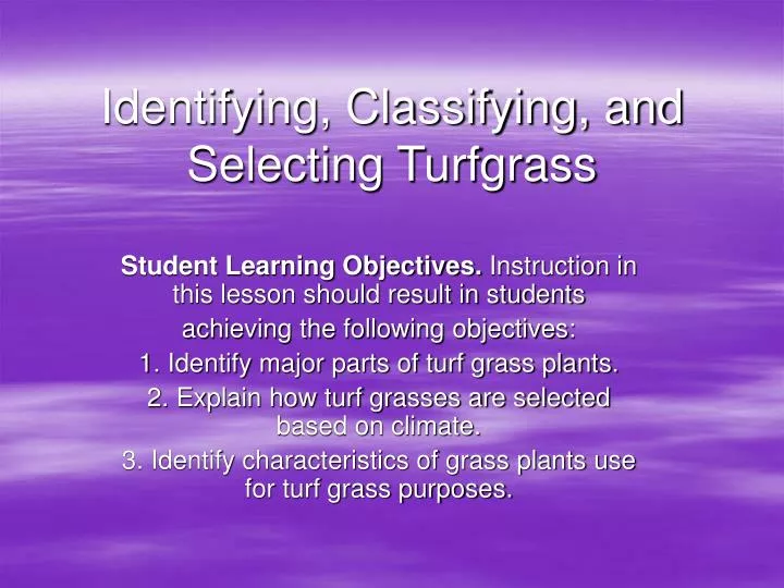 identifying classifying and selecting turfgrass