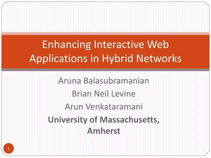 enhancing interactive web applications in hybrid networks