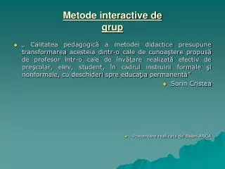metode interactive de grup