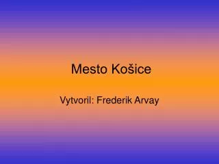 mesto ko ice