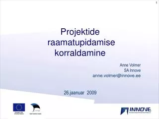 projektide raamatupidamise korraldamine