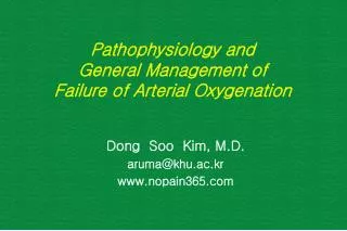 Pathophysiology and General Management of Failure of Arterial Oxygenation