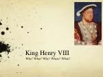 King Henry VIII - slide 1