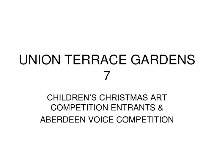union terrace gardens 7