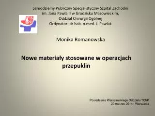 nowe materia y stosowane w operacjach przepuklin