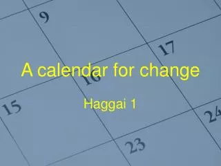 A calendar for change