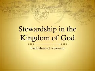Stewardship in the Kingdom of God
