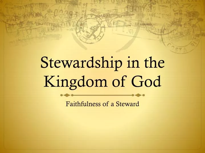 stewardship in the kingdom of god