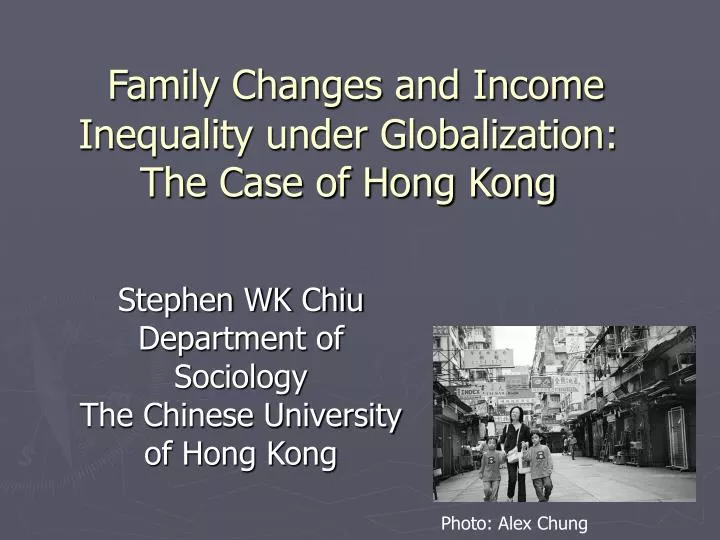 family changes and income inequality under globalization the case of hong kong