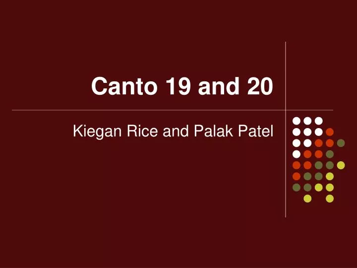 canto 19 and 20