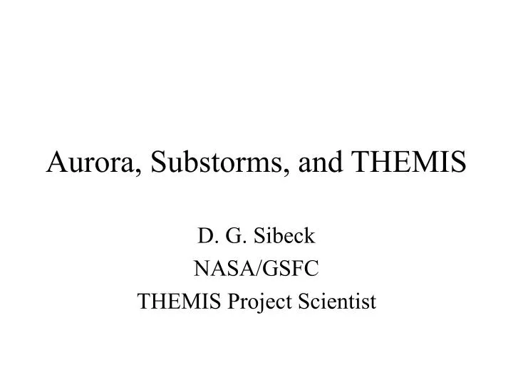 aurora substorms and themis