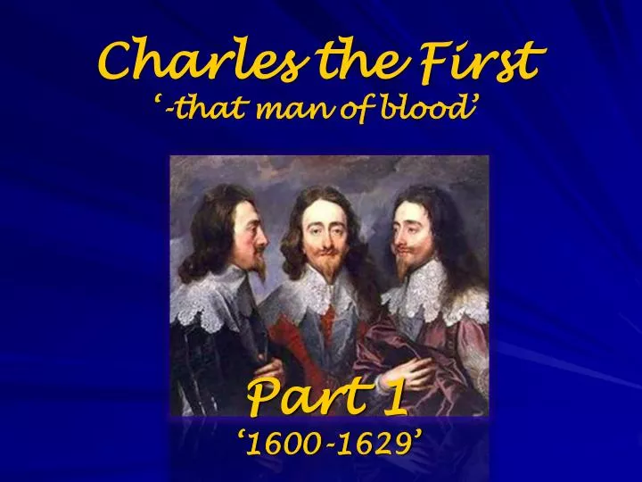 charles the first that man of blood