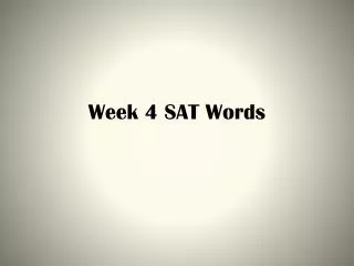Week 4 SAT Words